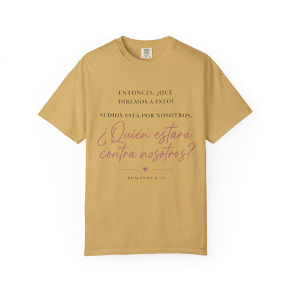T-Shirt — Spanish Script '¿Quién estará contra nosotros?' Inspirational Tee