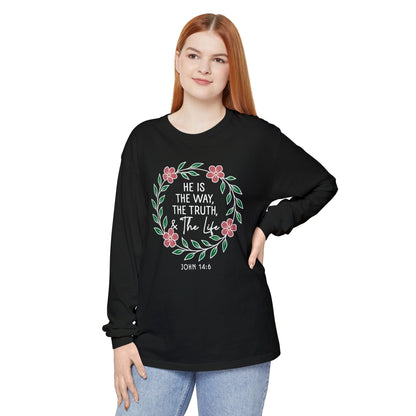 He is The Way The Truth & The Life Flowers  "John 14:6" 100% cotton Long Sleeve