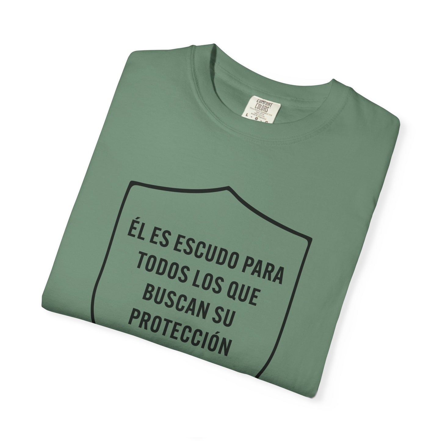 El Es Escudo Para Todos "2 Samuel 22:31" 100% T-Shirt