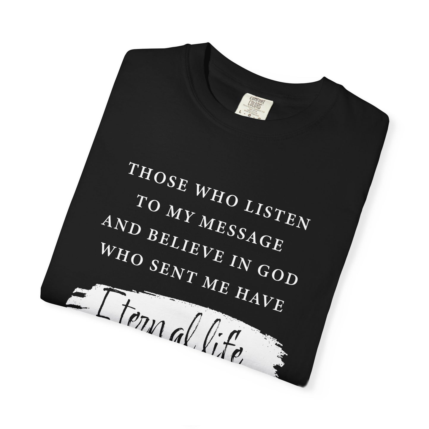 John 5:24 'Eternal Life' T-Shirt — Faith-Based Cotton Tee
