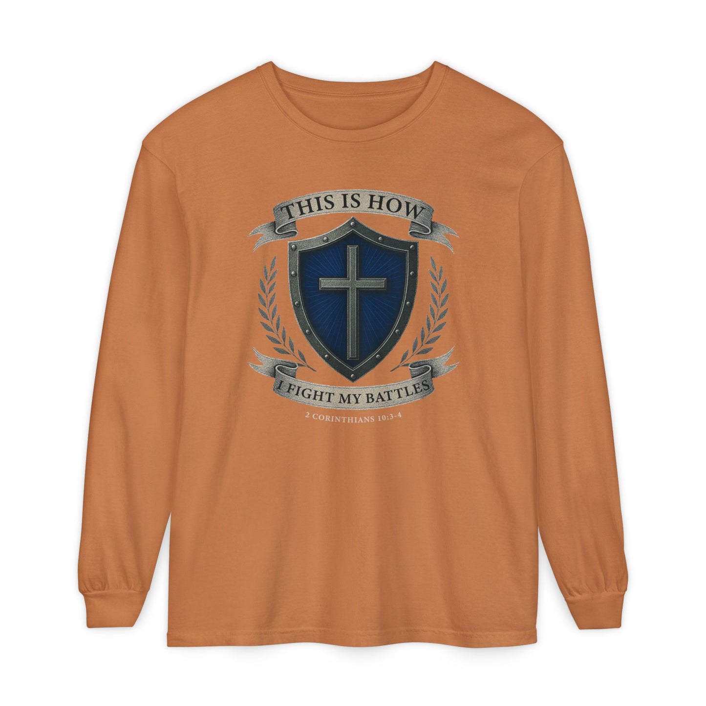 This Is How I Fight My Battles "2 Corinthians 10:3-4"