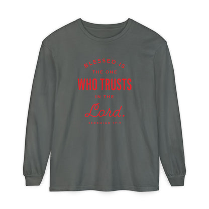 Jeremiah 17:7 'Blessed Is the One Who Trusts in the Lord' 100% Cotton Red Letters Long Sleeve Tee