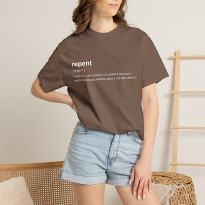 Repent Definition T-Shirt — 100% Cotton Garment-Dyed
