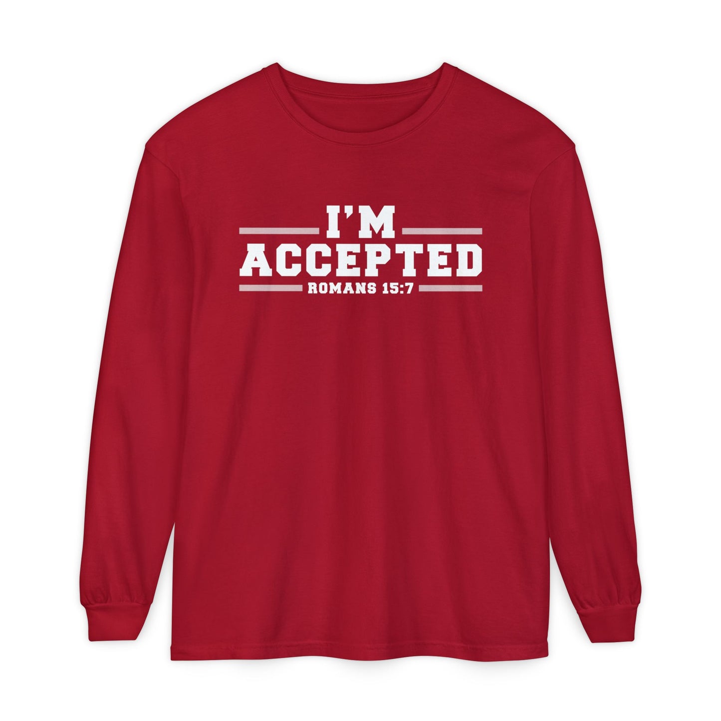 I'm Accepted — Romans 15:7 Graphic long sleeve-Shirt