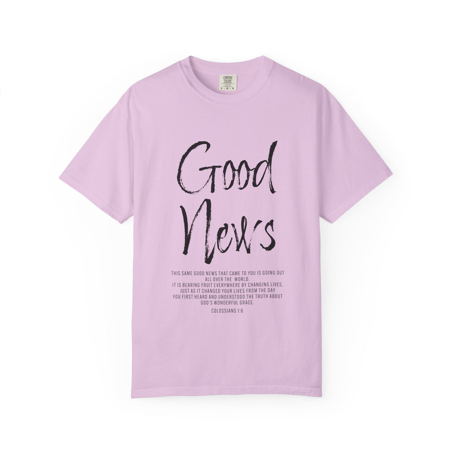 Colossians 1:6 'Good News' Cotton T-Shirt — Scripture Comfort Tee