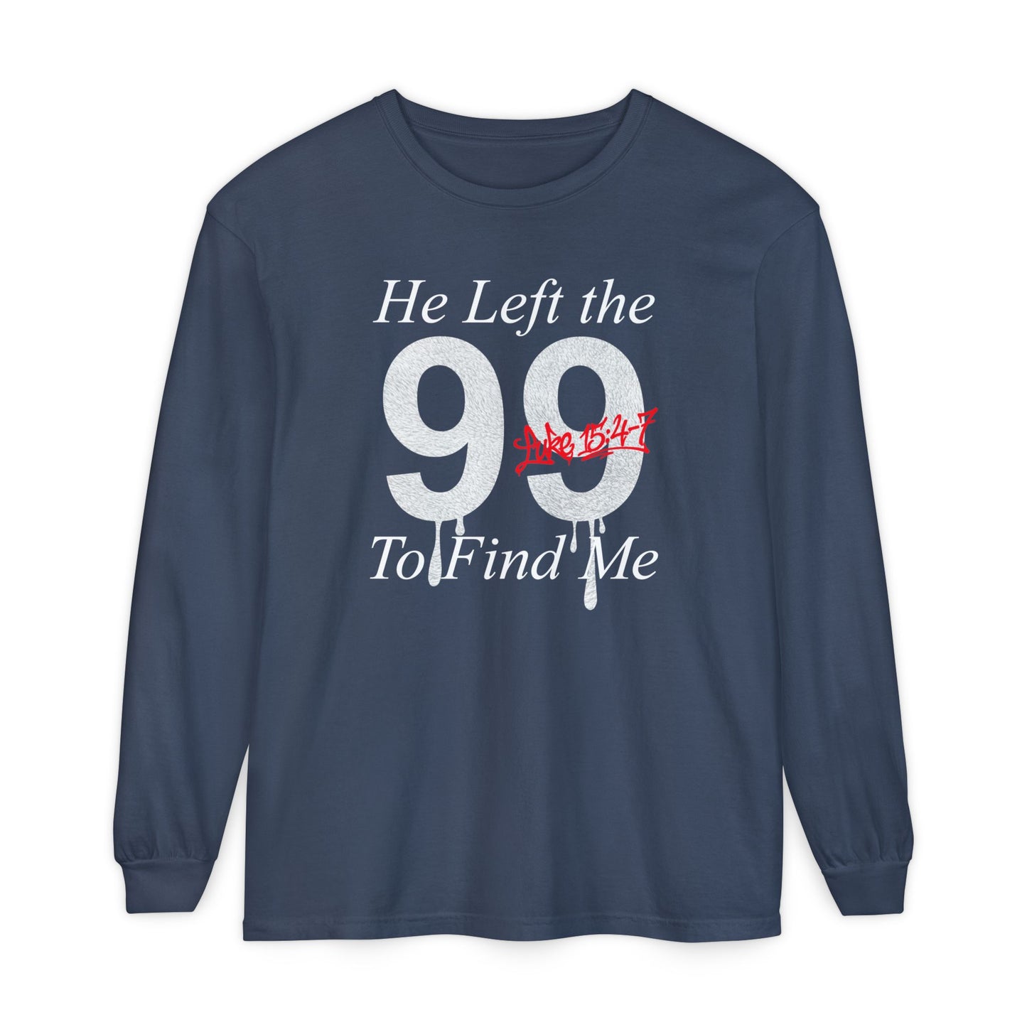 He Left the 99 Long Sleeve — Luke 15:4-7 Christian Crewneck