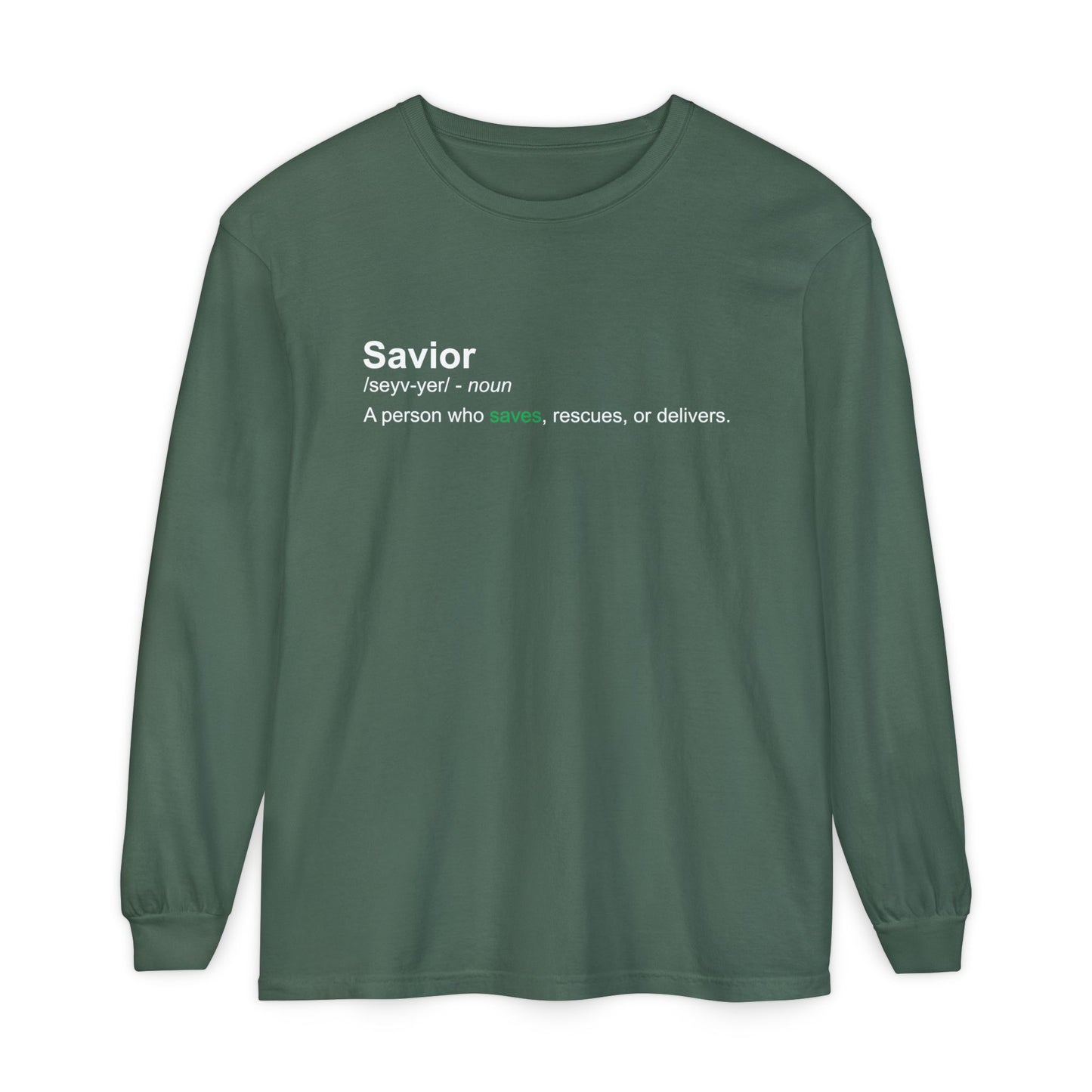 Savior Definition 100% cotton Long Sleeve Comfort Color