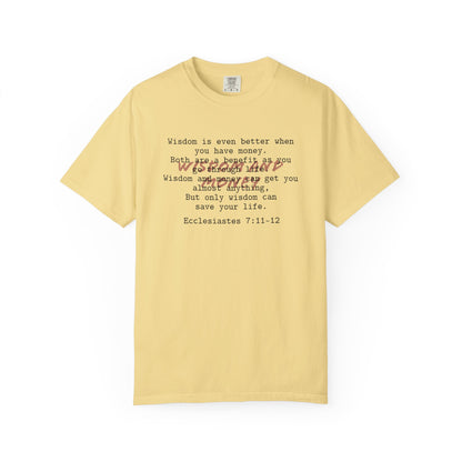 Wisdom and Money Ecclesiastes 7:11-12 100% Cotton T-Shirt — Spanish Wise Woman Bible Verse