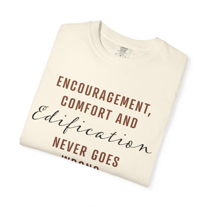 Encouragement, Comfort & Edification T-Shirt — Ephesians 4:29 Inspirational Christian Tee