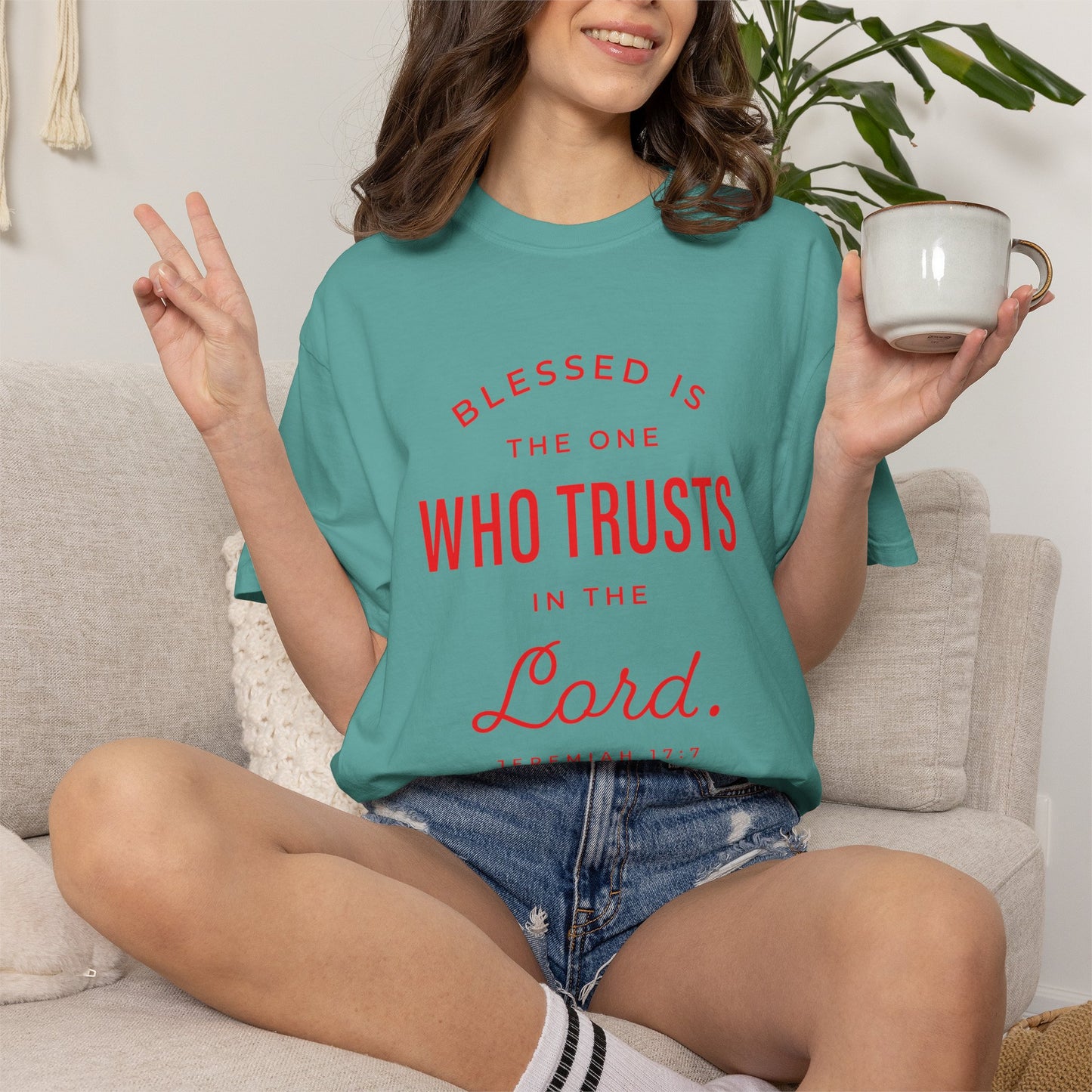 Blessed Is The One Who Trust In The Lord "Jeremiah 17:7" 100% Cotton T-Shirt