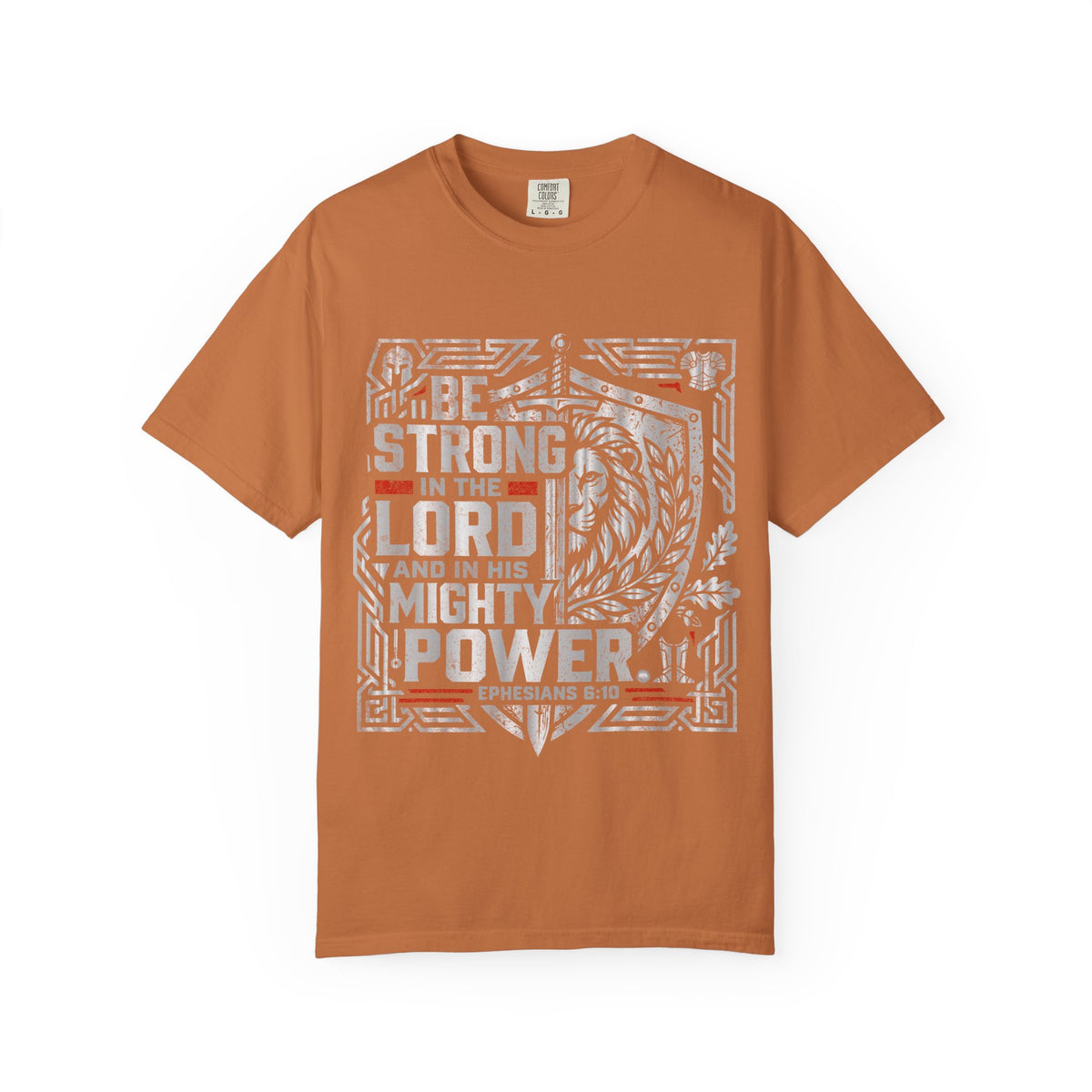 Be Strong in the Lord T-Shirt — Christian Faith Graphic Tee