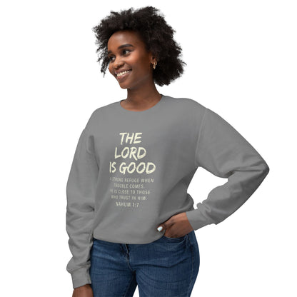 The Lord Is Good "NAHUM 1:7" beige 100% cotton Sweatshirt