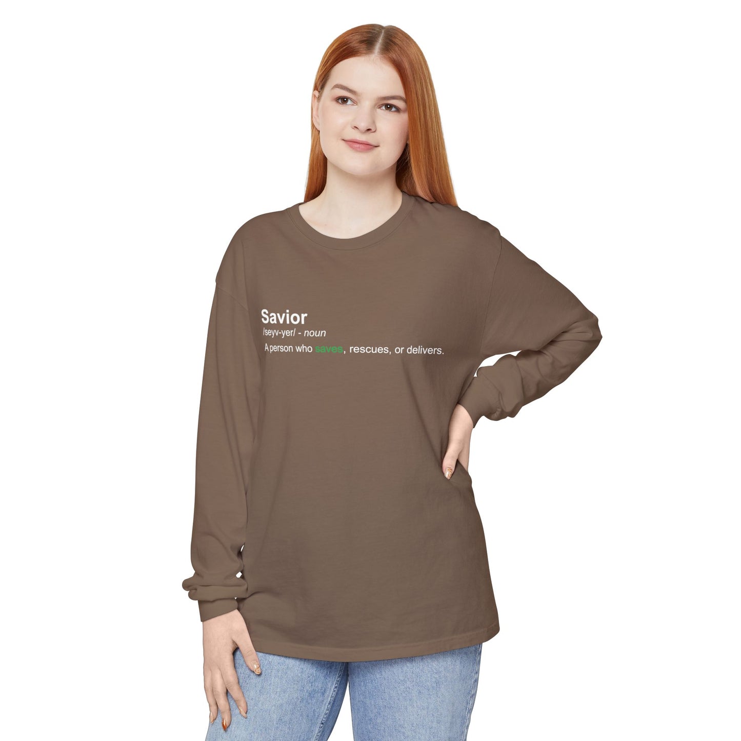 Savior Definition 100% cotton Long Sleeve Comfort Color