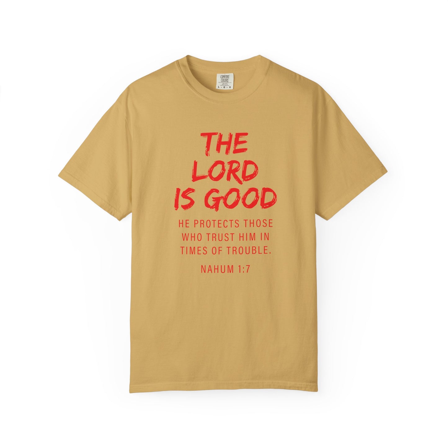 The Lord is Good "Nahum 1:7" Red T-Shirt