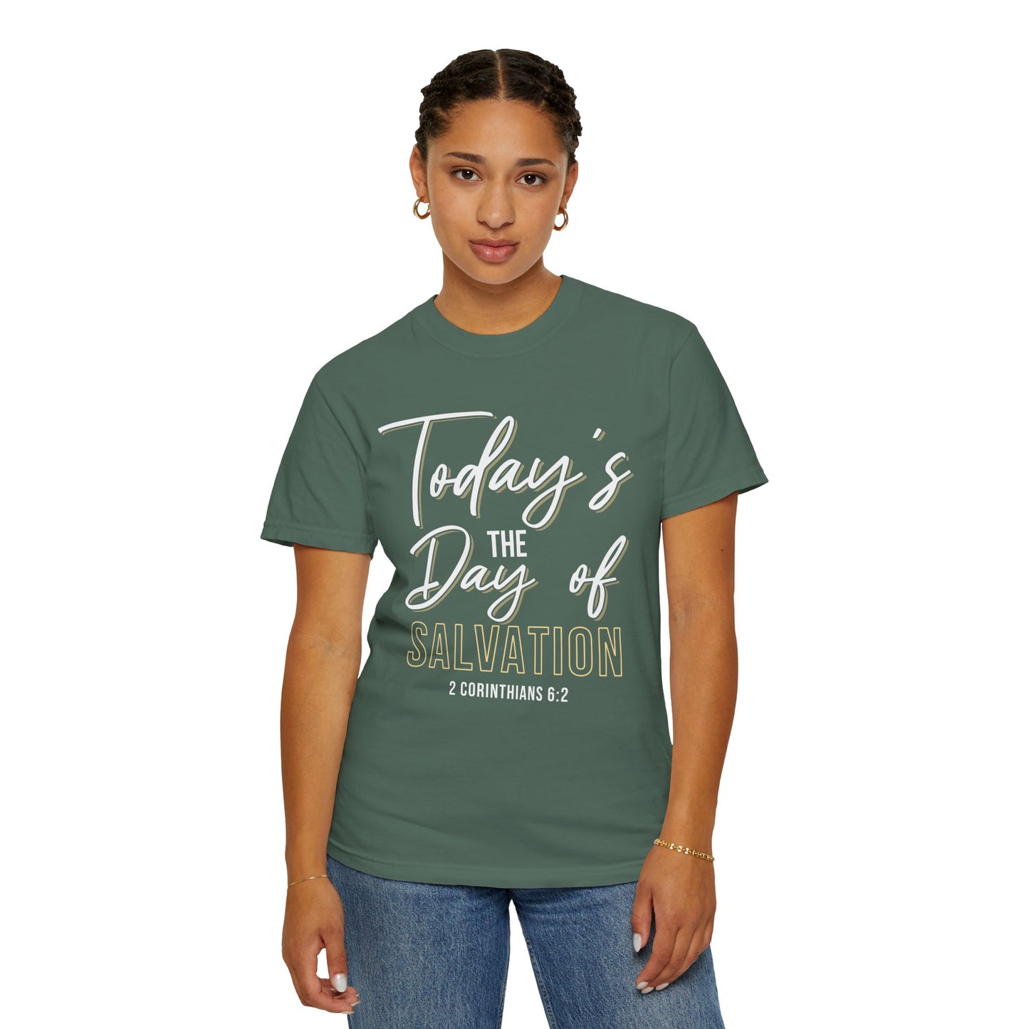 Today's The Day Of Salvation "2 Corinthians 6:2" 100% Cotton Shirt