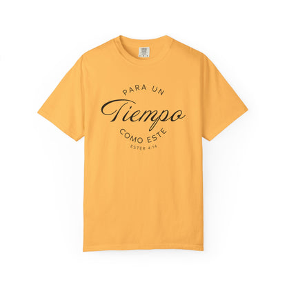 Para un Tiempo Como Este Ester 4:14 100% Cotton T-Shirt — Spanish Wise Woman Bible Verse