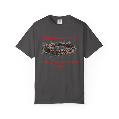 Jesus Crown of Thorns T-Shirt — "Naciste a amarme a Él" Christian Faith Tee
