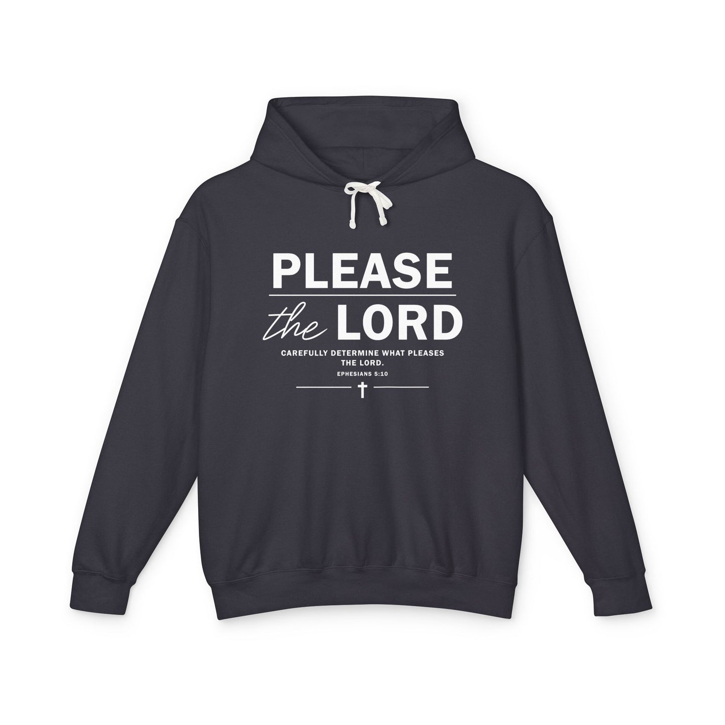 Please The Lord "Ephesians 5:10"