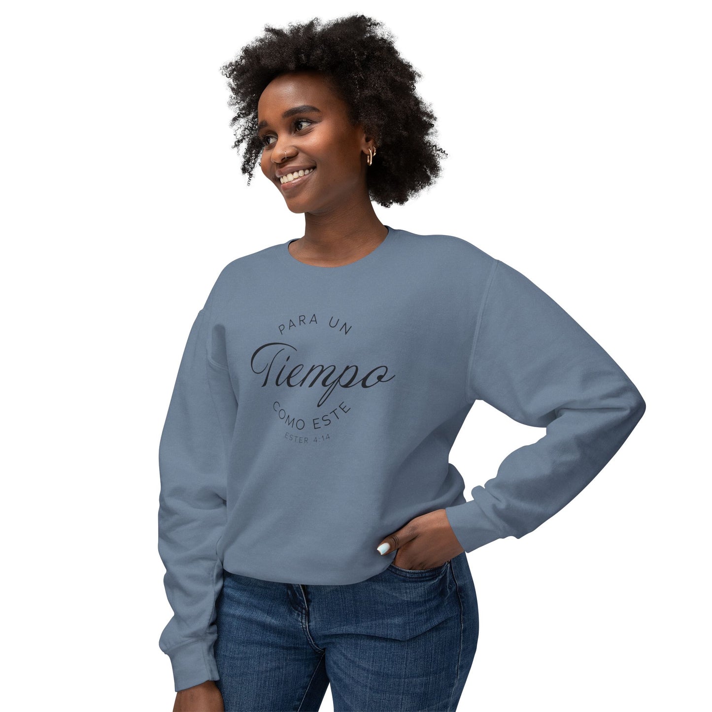 Para un Tiempo Como Este Ester 4:14 100% Cotton Sweatshirt-Shirt — Spanish Wise Woman Bible Verse