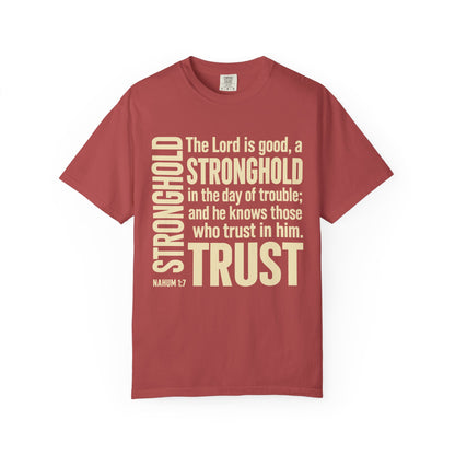 The Lord is Good Christian T-Shirt — Nahum 1:7 Bible Verse Tee