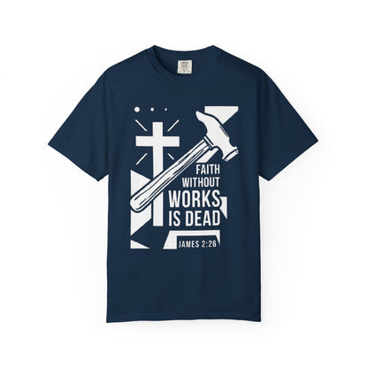 Faith Without Works is Dead "James 2:26"