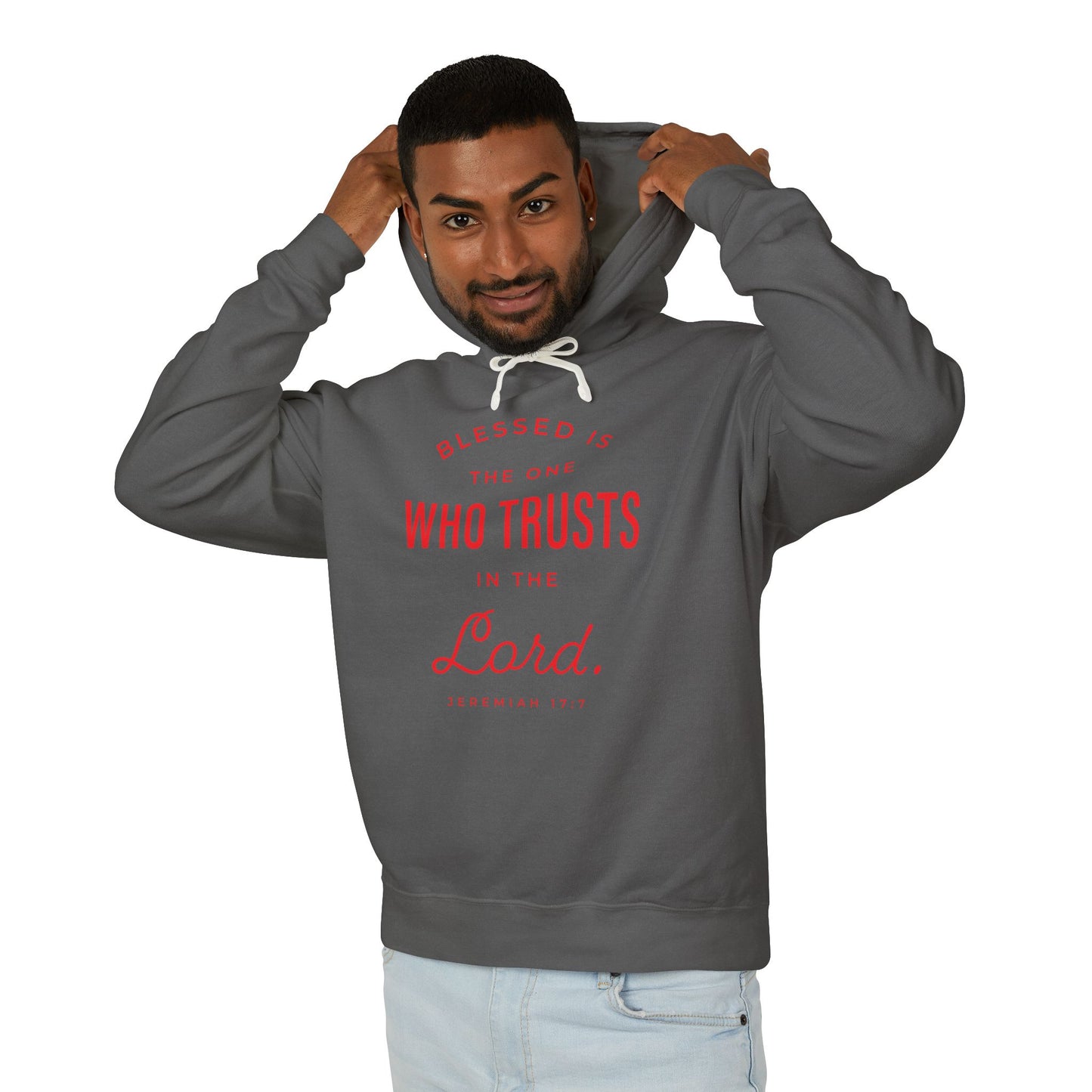 Blessed is The One Who Trusts in The Lord "Jeremiah 17:7" 100% Cotton Hoodie