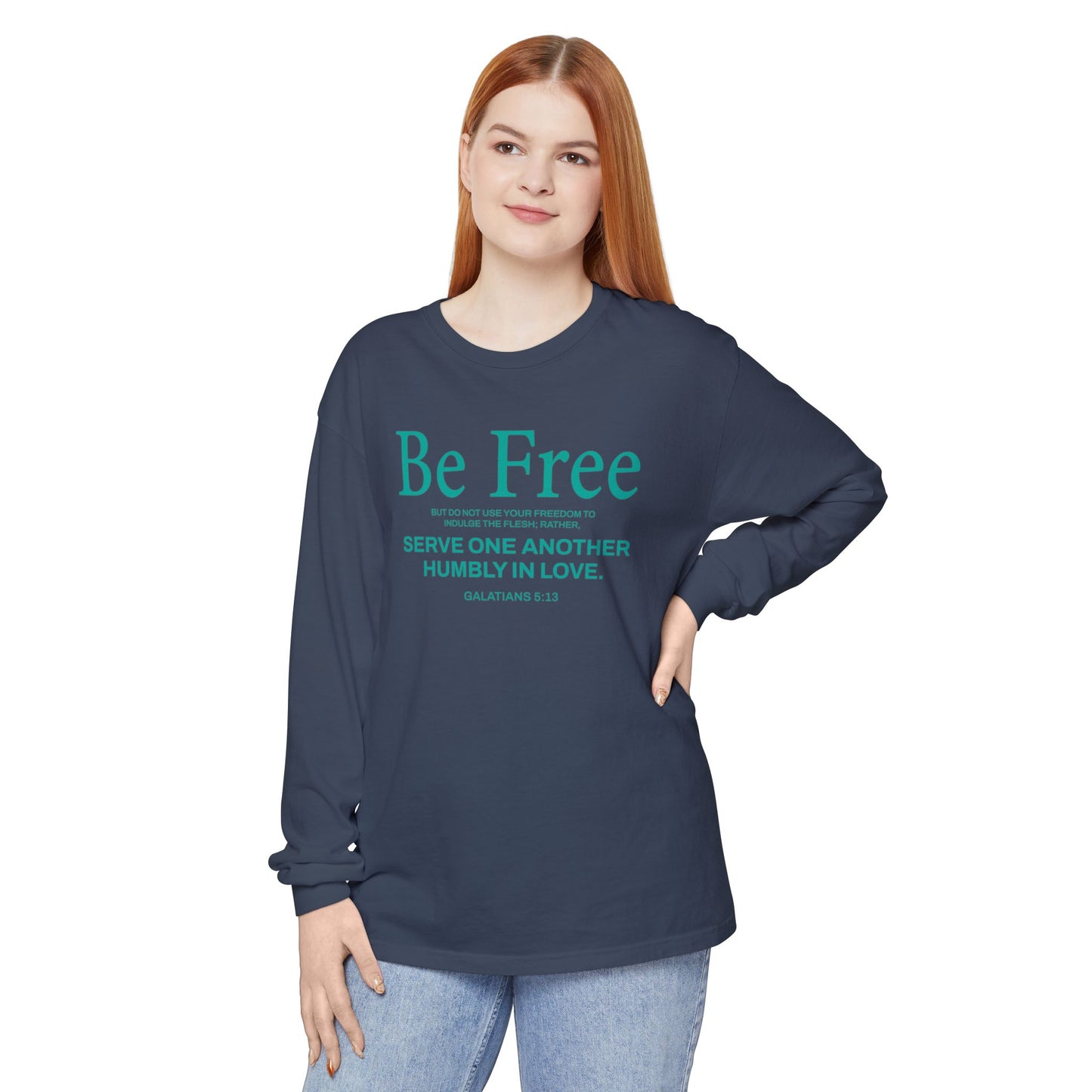 Be Free "Galatians 5:13" Teal