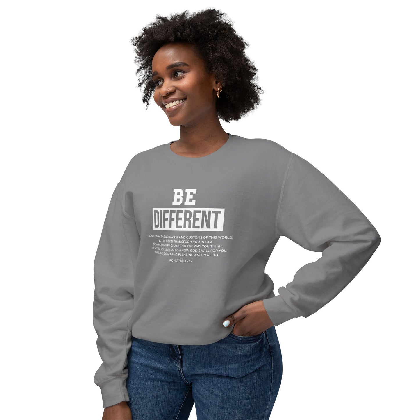 Be Different "Romans 12:2" Sweatshirt