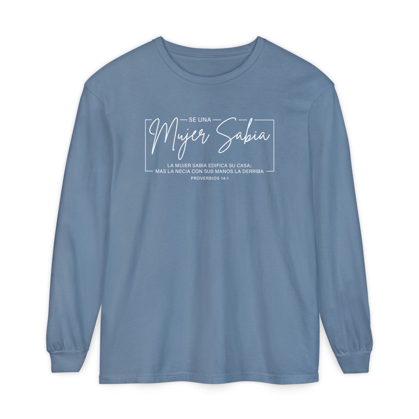 Mujer Sabia Proverbios 14:1 T-Shirt — Spanish Wise Woman Bible Verse