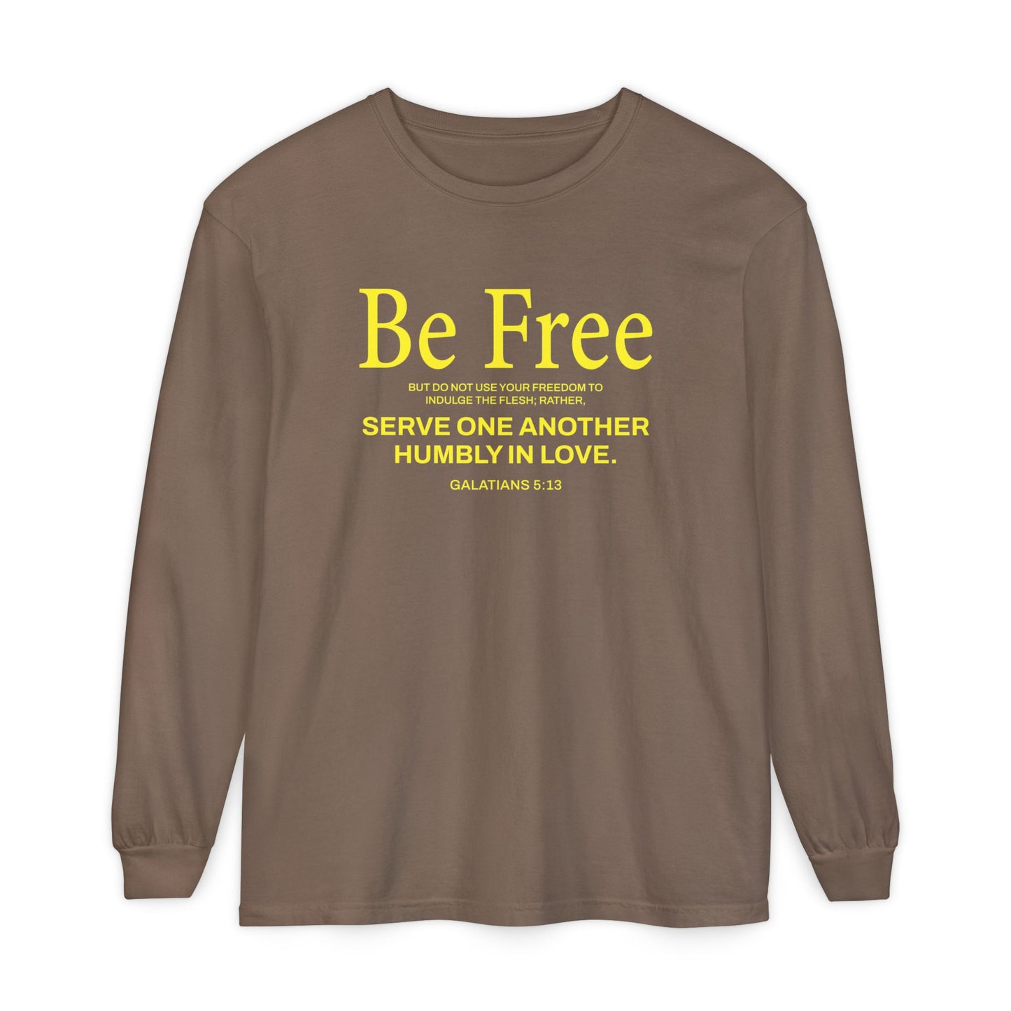 Be Free "Galatians 5:13" Yellow