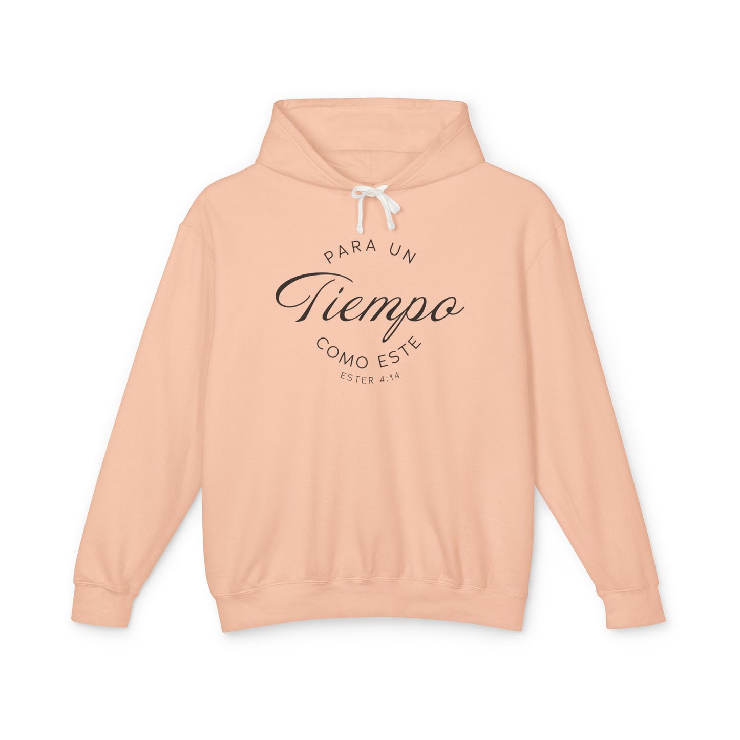 Para un Tiempo Como Este Ester 4:14 100% Cotton Hoodie Sweat-Shirt — Spanish Wise Woman Bible Verse