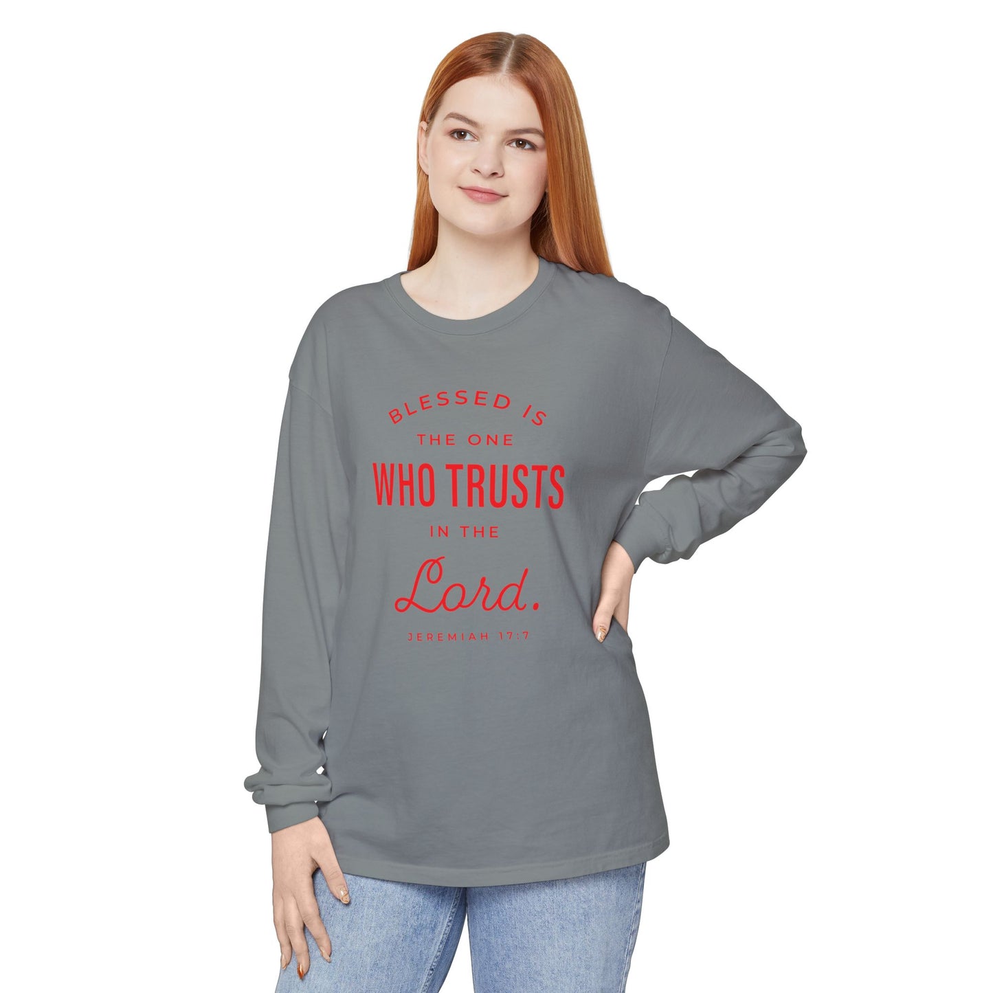 Jeremiah 17:7 'Blessed Is the One Who Trusts in the Lord' 100% Cotton Red Letters Long Sleeve Tee