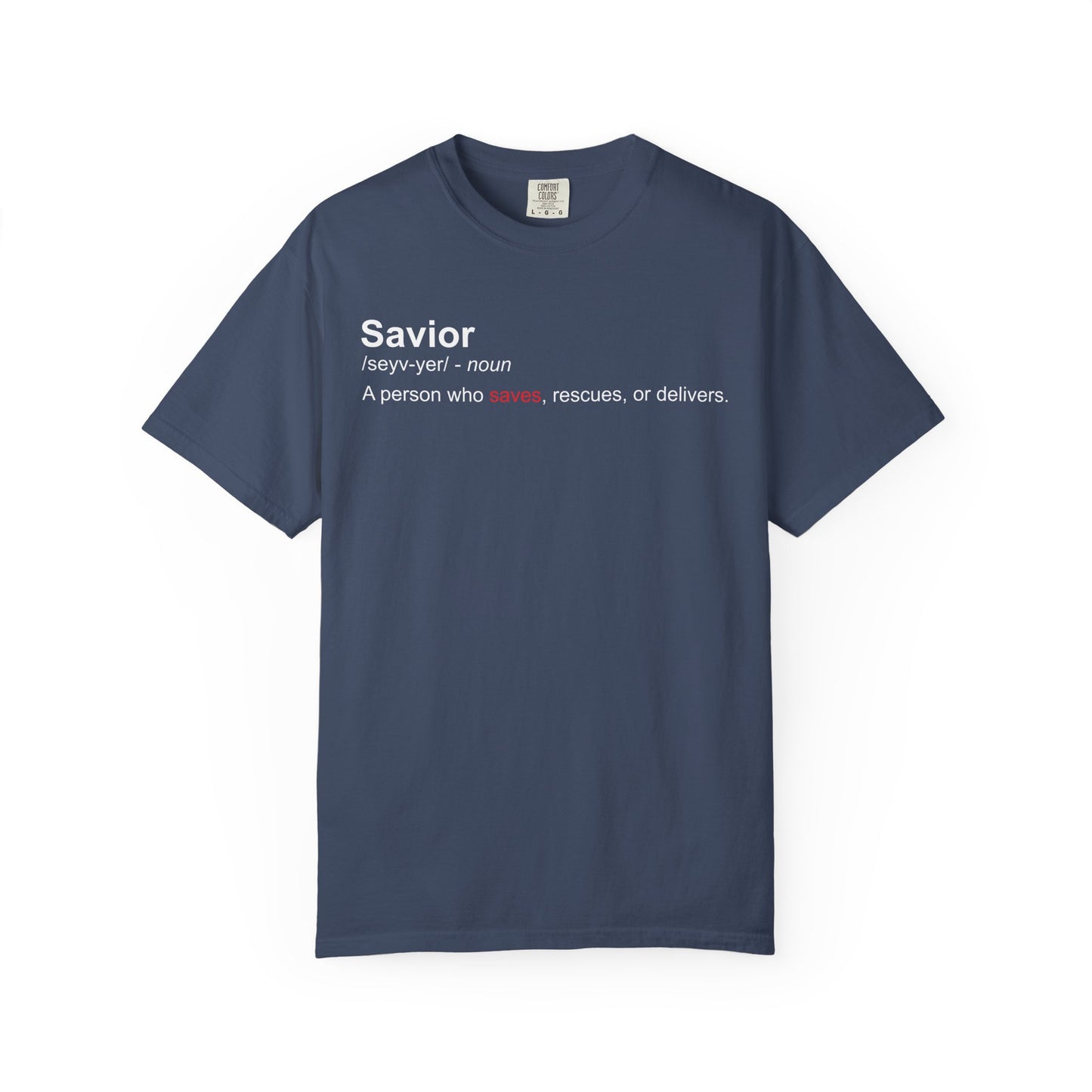 Savior Definition Tee — Inspirational Faith Graphic T-Shirt