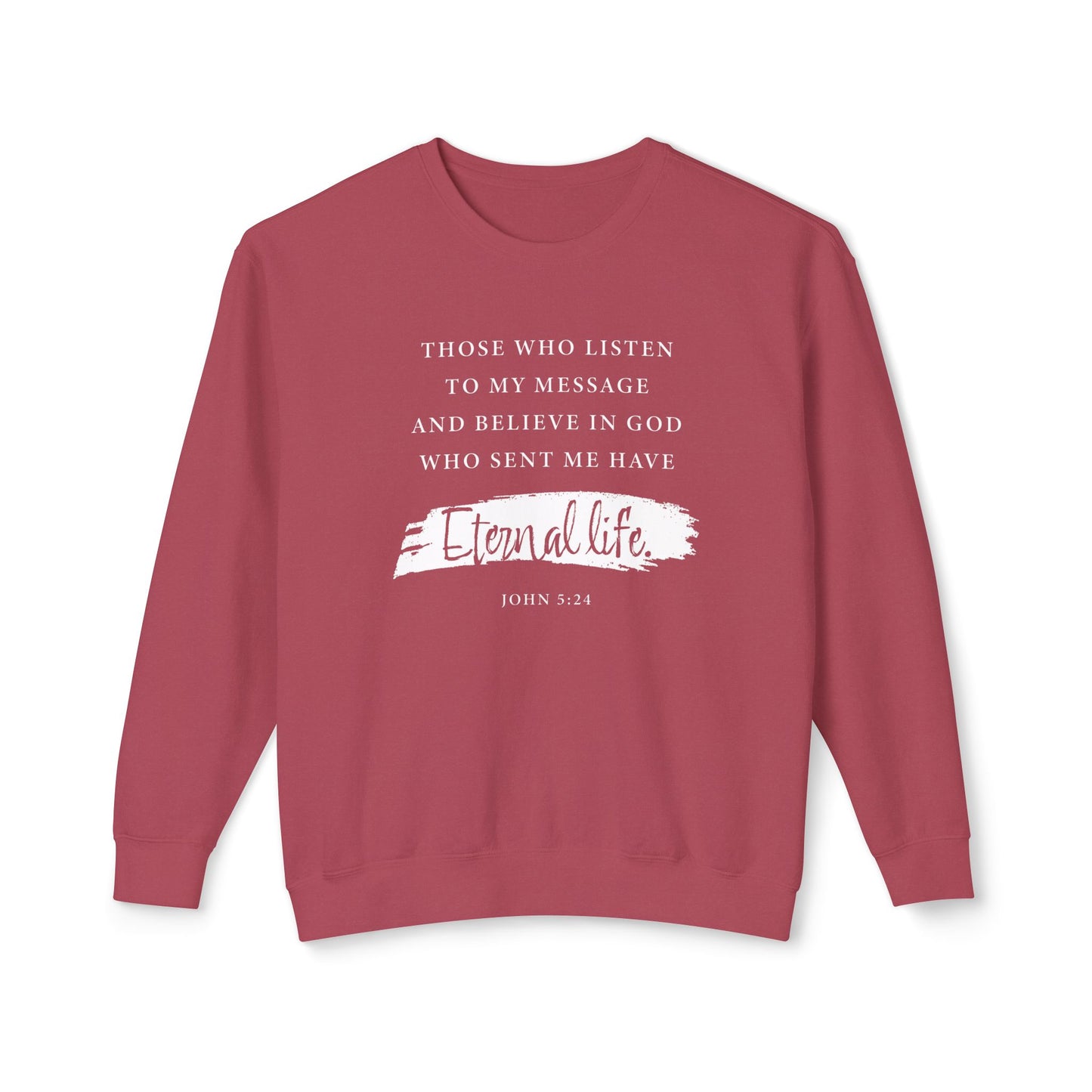 Eternal Life John 5:24 Cotton T-shirt — Faith-Based Christian Sweatshirt