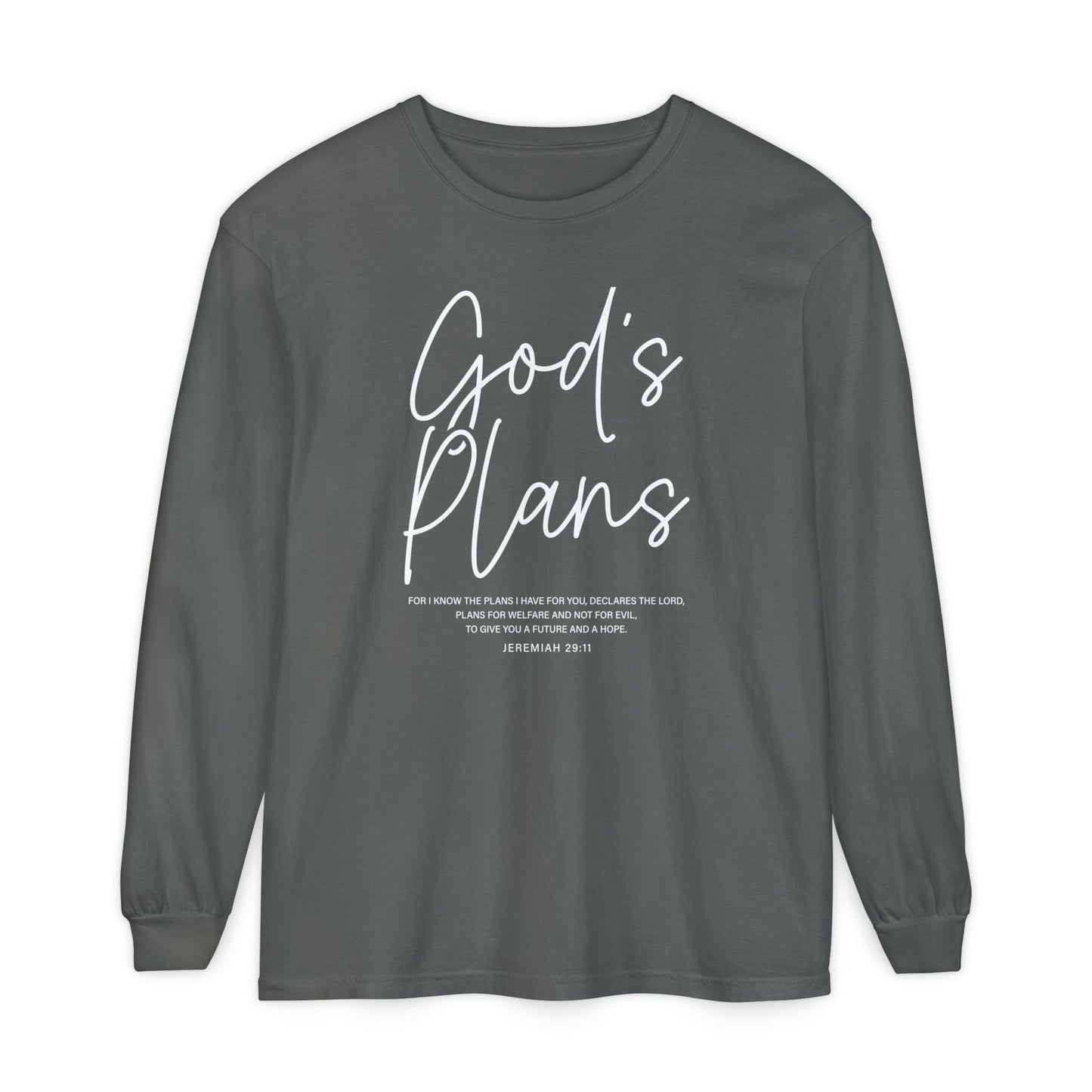 God's Plans Jeremiah 29:11 100% Cotton Long Sleeve