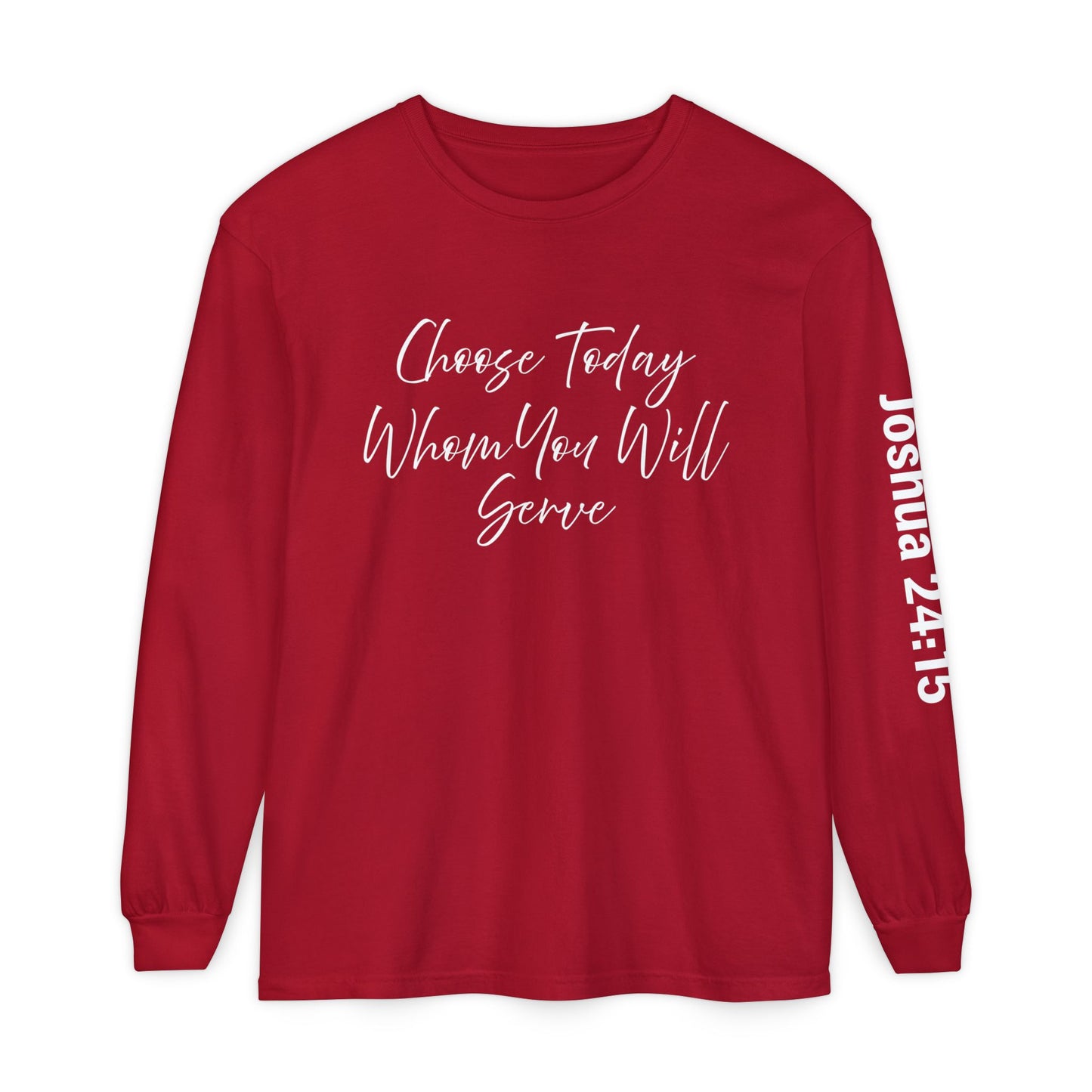 Choose Today Whom You Will Serve "Joshua 24:15"