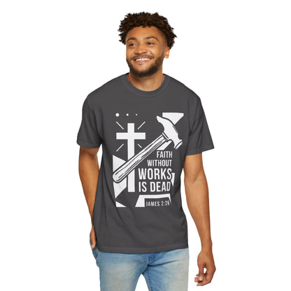 Faith Without Works is Dead "James 2:26"