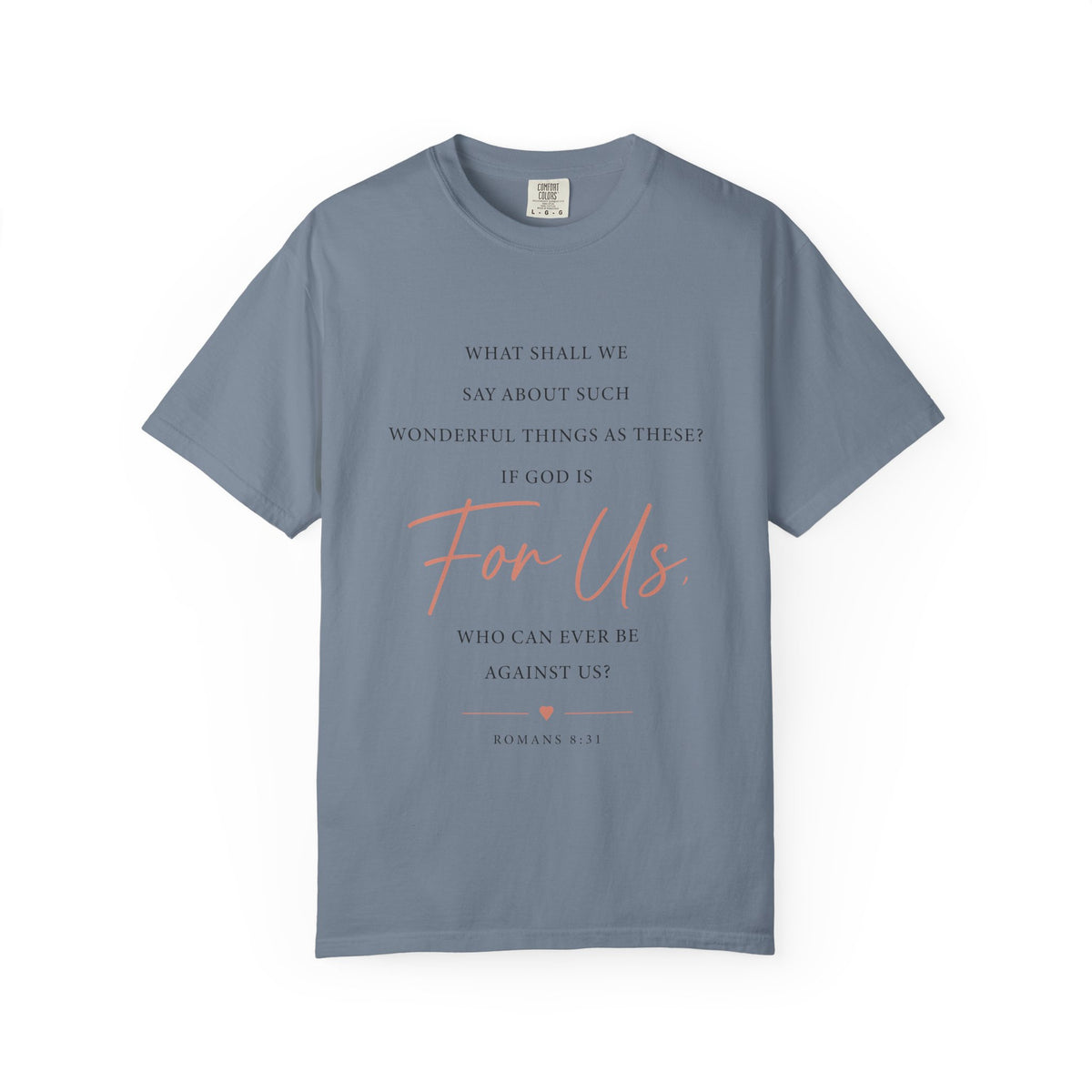 For Us Garment-Dyed Tee — Inspirational Script Christian T-Shirt
