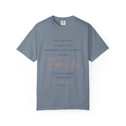 For Us Garment-Dyed Tee — Inspirational Script Christian T-Shirt