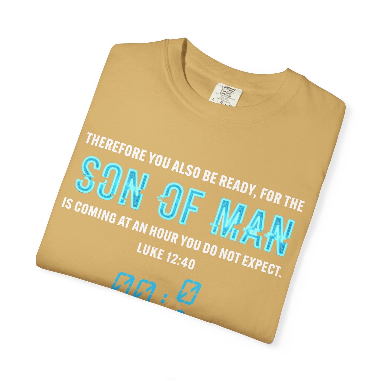 Son of Man is Coming — Luke 1240  T-Shirt