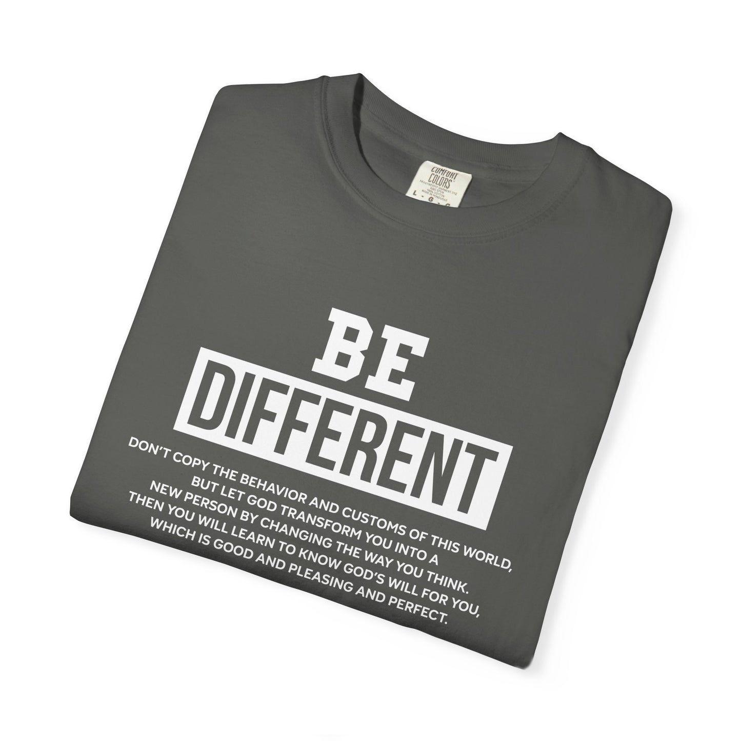 Be Different Romans 12:2 T-Shirt — Christian Faith Graphic T-shirt