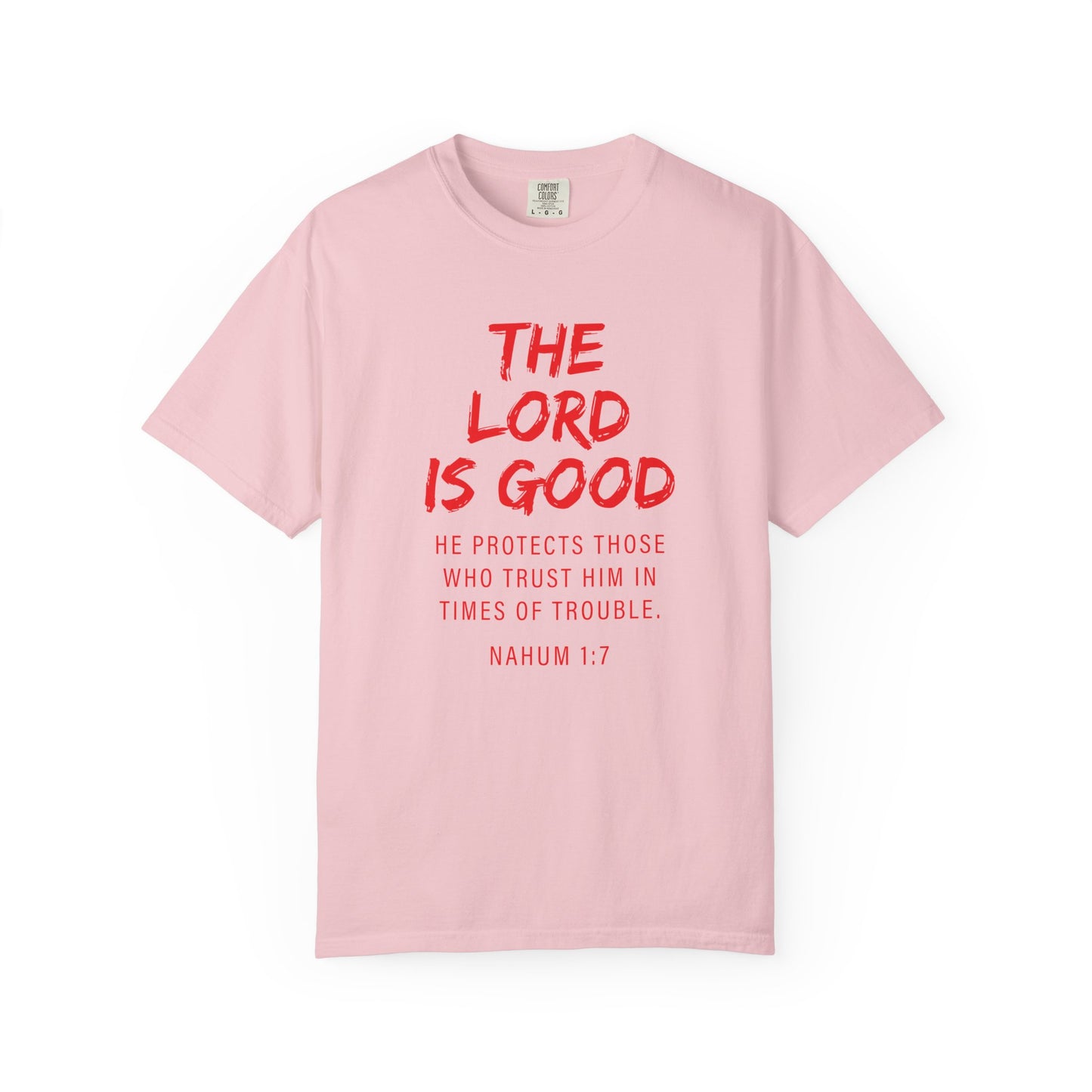 The Lord is Good "Nahum 1:7" Red T-Shirt