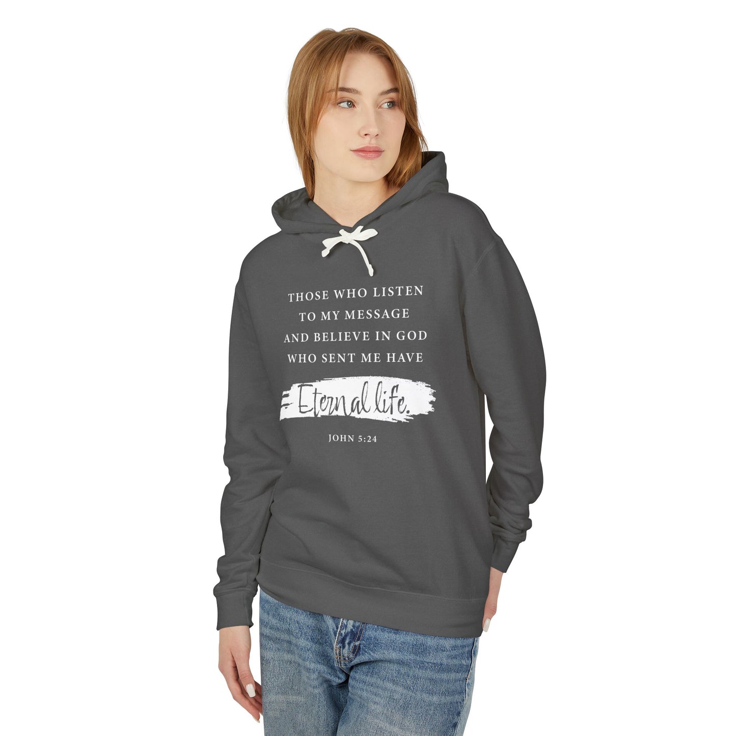 Eternal Life John 5:24 — Inspirational Christian Scripture  Faith-Based Christian Hoodie