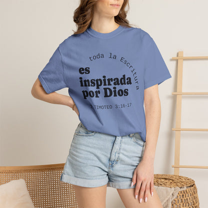 Toda la Escritura es inspirada por Dios  "2 Timoteo 3:16-17" 100% Cotton Shirt