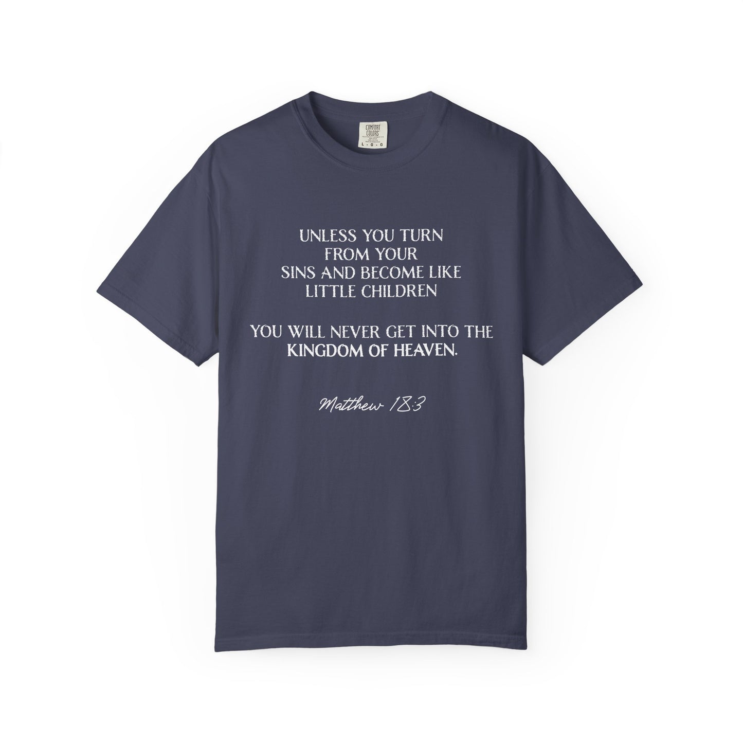 Matthew 18:3 100% Cotton T-shirt — Christian Scripture Tee