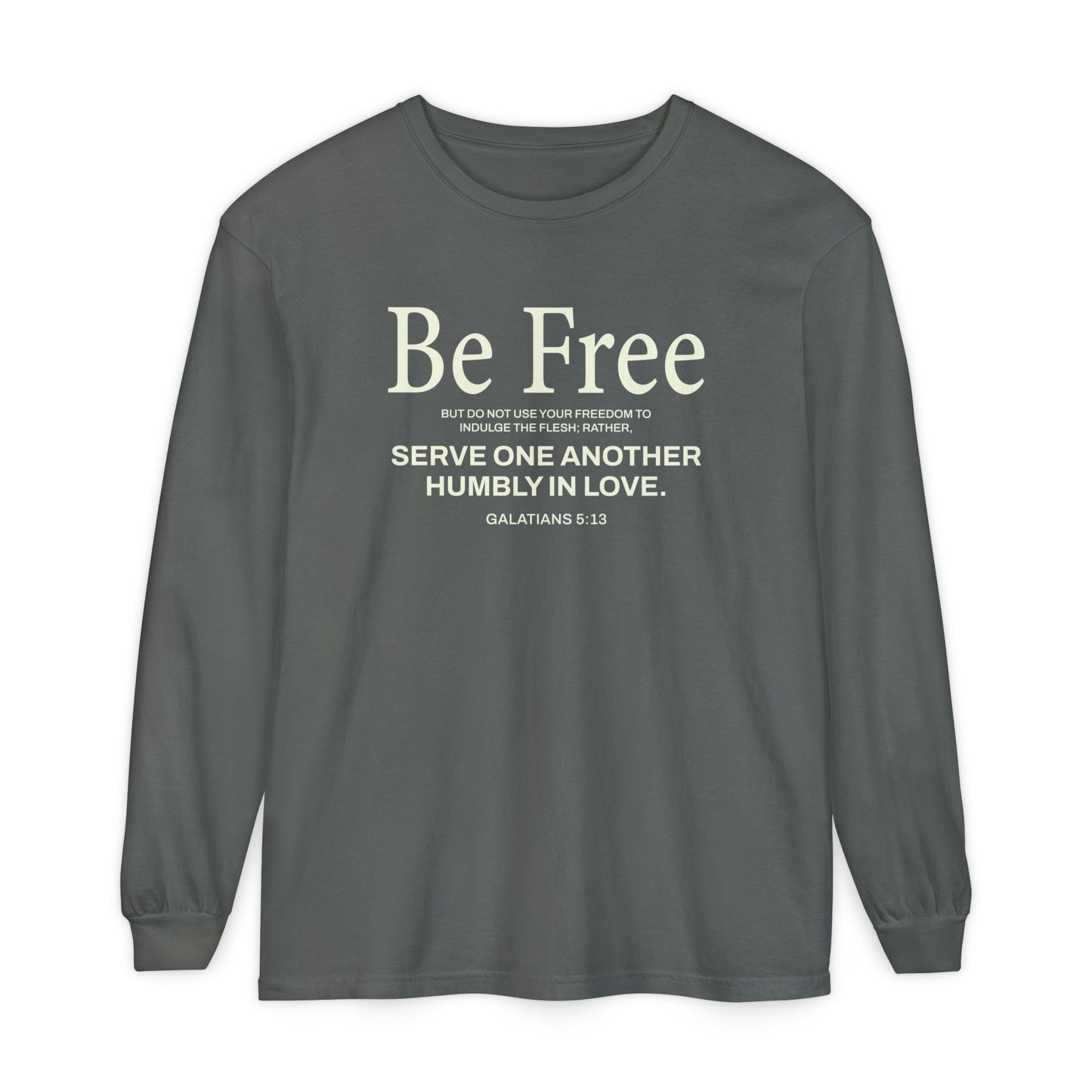 Be Free "Galatians 5:13" BEIGE 100% Cotton Long Sleeve