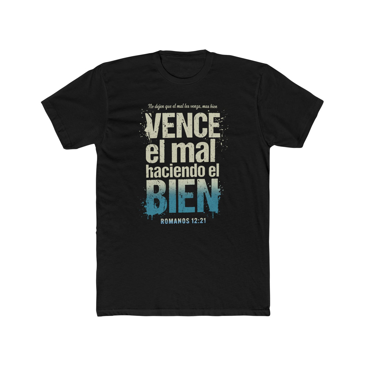 Spanish Scripture T-Shirt — "Vence el mal haciendo el bien" (Romans 12:21)