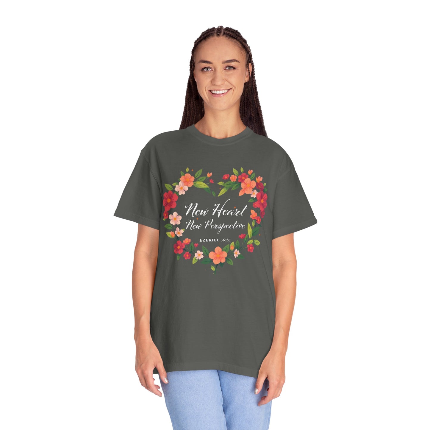 New Heart and New Perspective "Ezekiel 36:26" 100% Cotton T Shirt