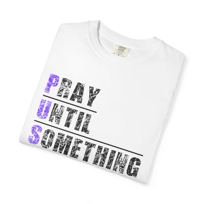 PUSH Ephesians 6:18 100% Cotton Faith & Prayer Graphic Tee