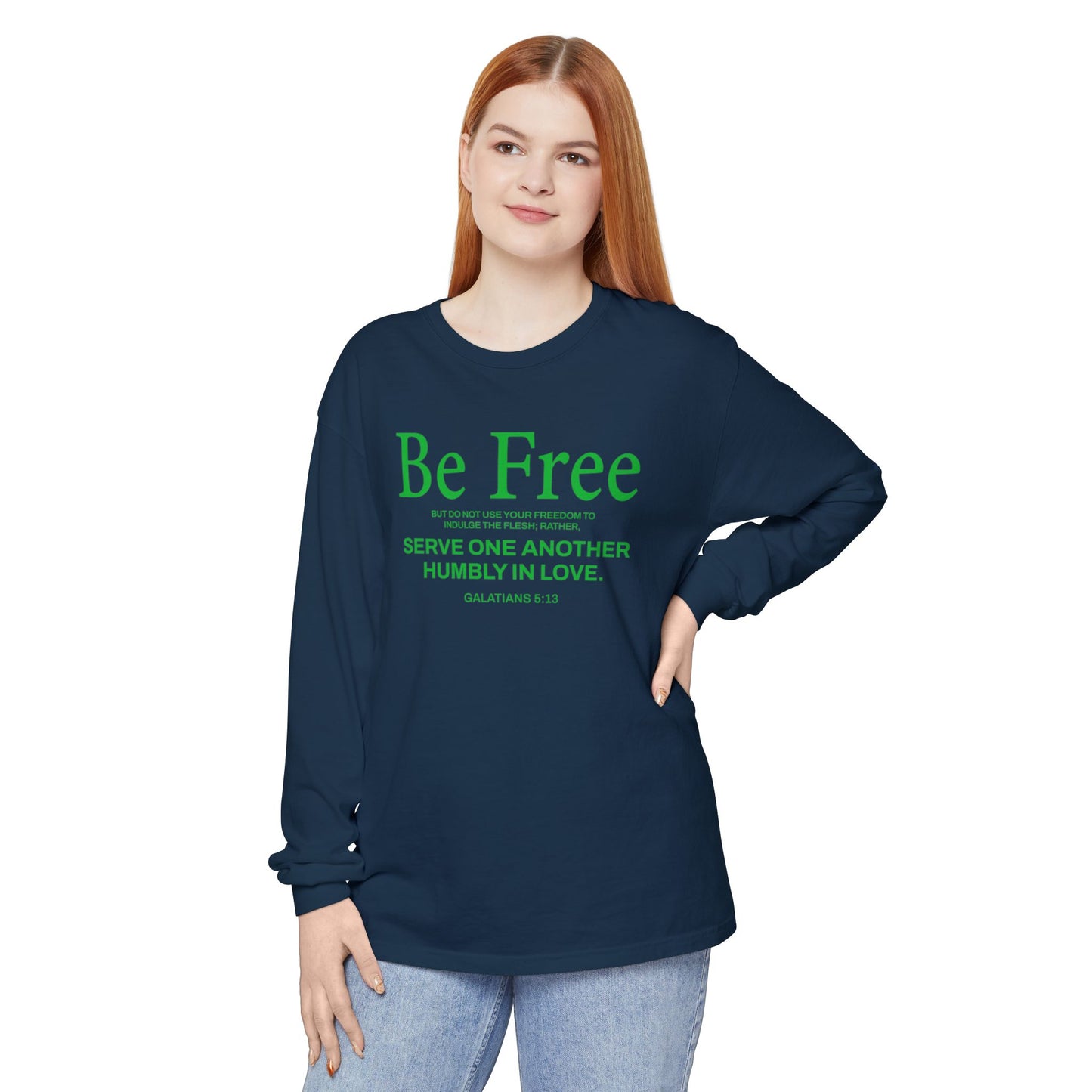 Be Free "Galatians 5:13" Green